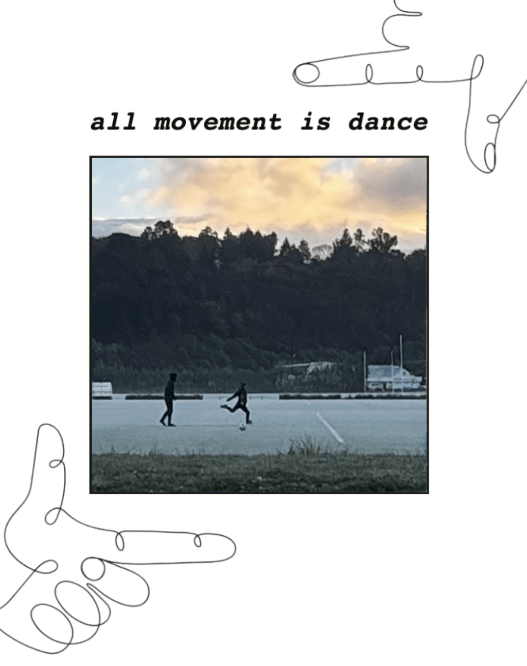 Framing & Unframing&nbsp;Dance